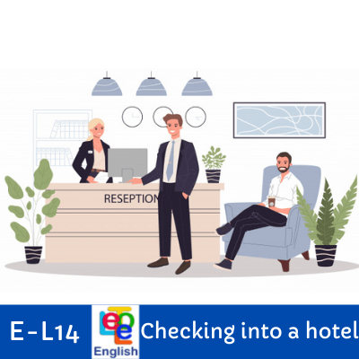 LE-E-L14 Checking into a hotel