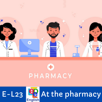 LE-E-L23 At the pharmacy