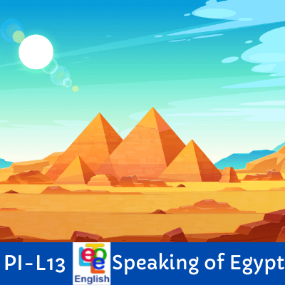 درس سیزدهم دوره پیش-متوسطه Speaking of Egypt