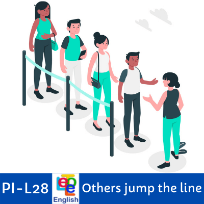 LE-PI-L28 Others jump the line